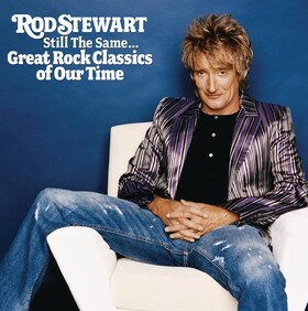 Музыкальный альбом Still The Same... Great Rock Classics Of Our Time - Rod Stewart